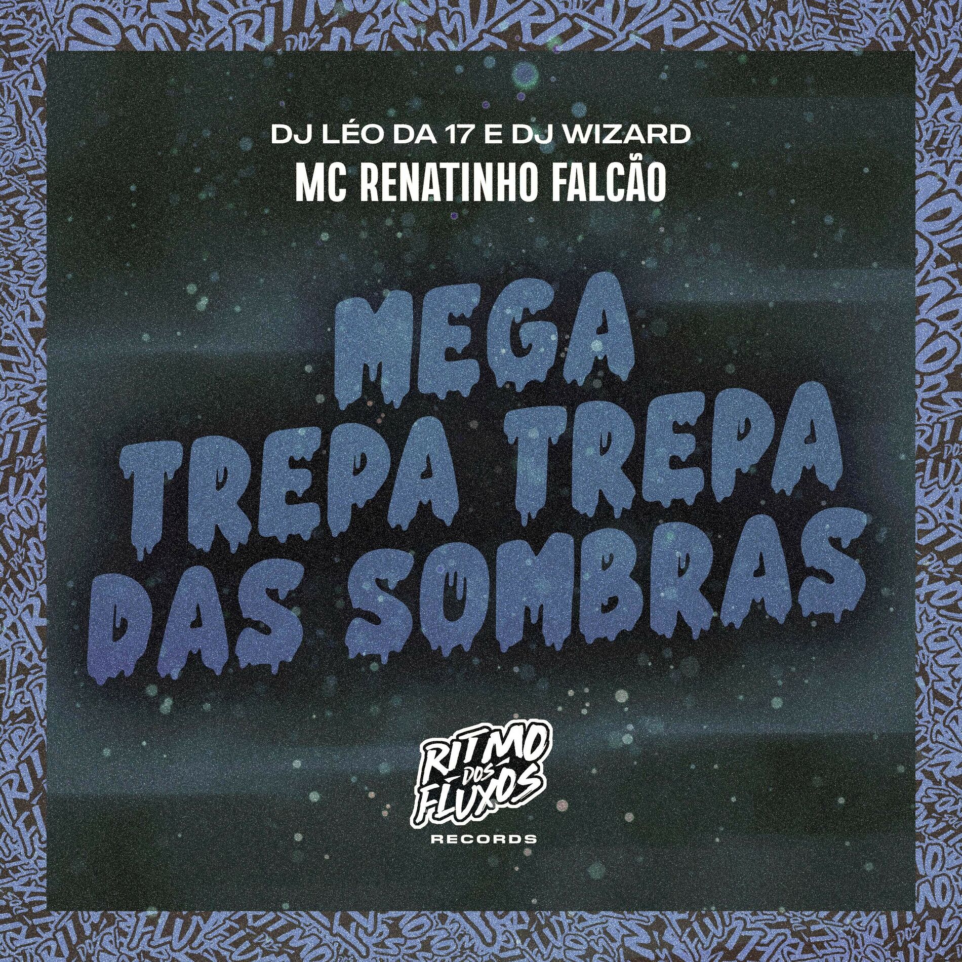 Album cover of Mega Trepa Trepa das Sombras