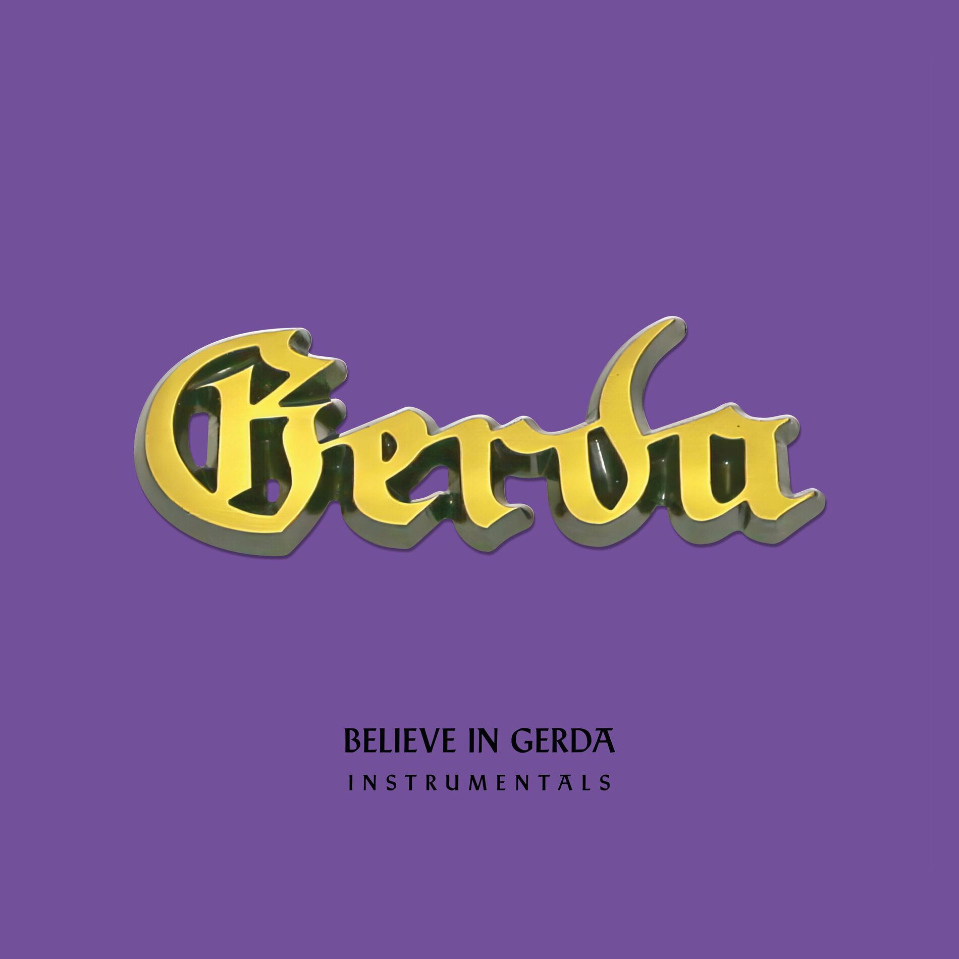 Album cover of Believe in Gerda (Instrumentals) (instrumental)