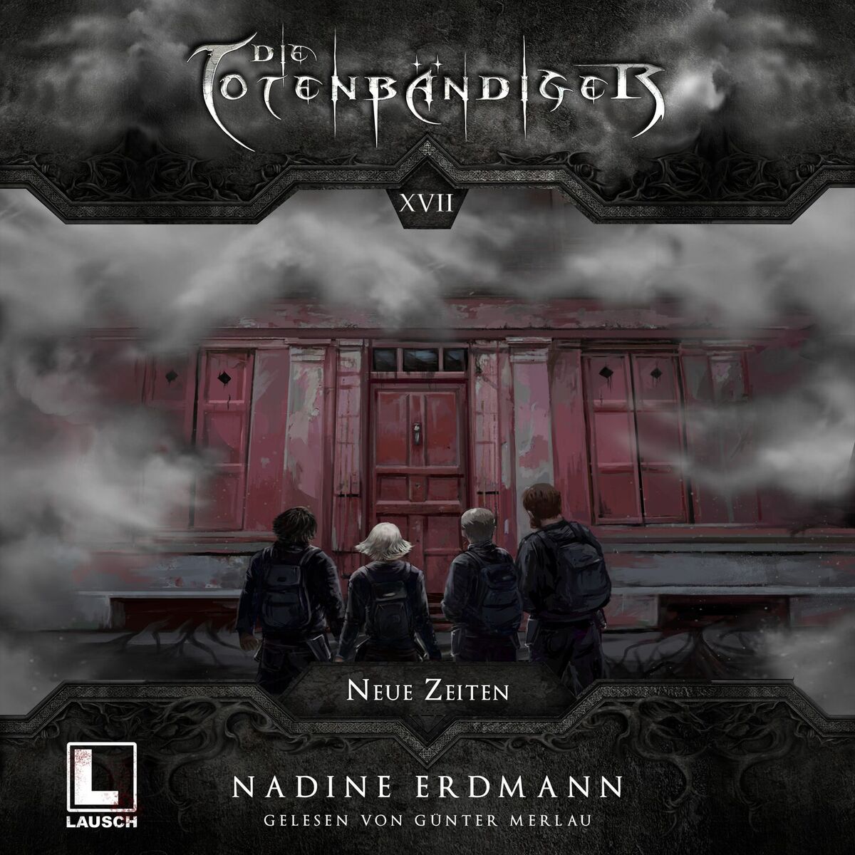 Album cover of Neue Zeiten - Die Totenbändiger, Band 17 (ungekürzt)