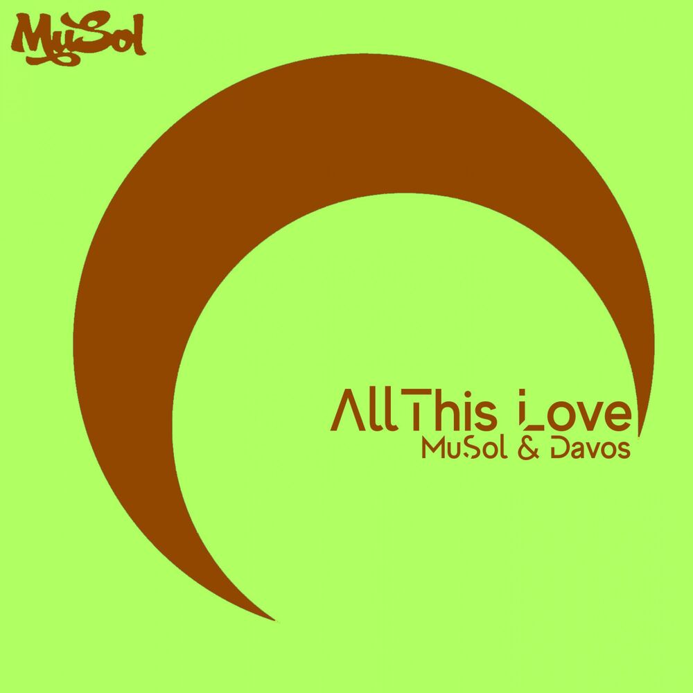 Picture of All This Love (Original Mix)
