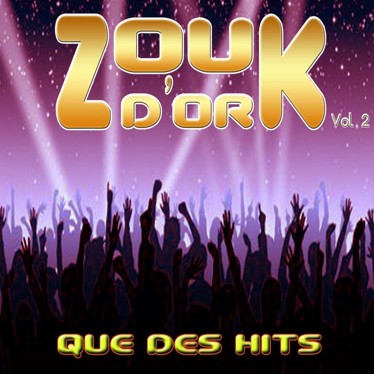 Album cover of Zouk d'or, vol. 2 (Que des hits)
