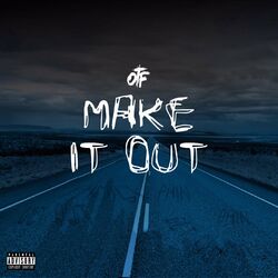 Cover of Make It Out