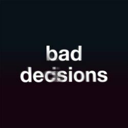 Cover of Bad Decisions (Acoustic)