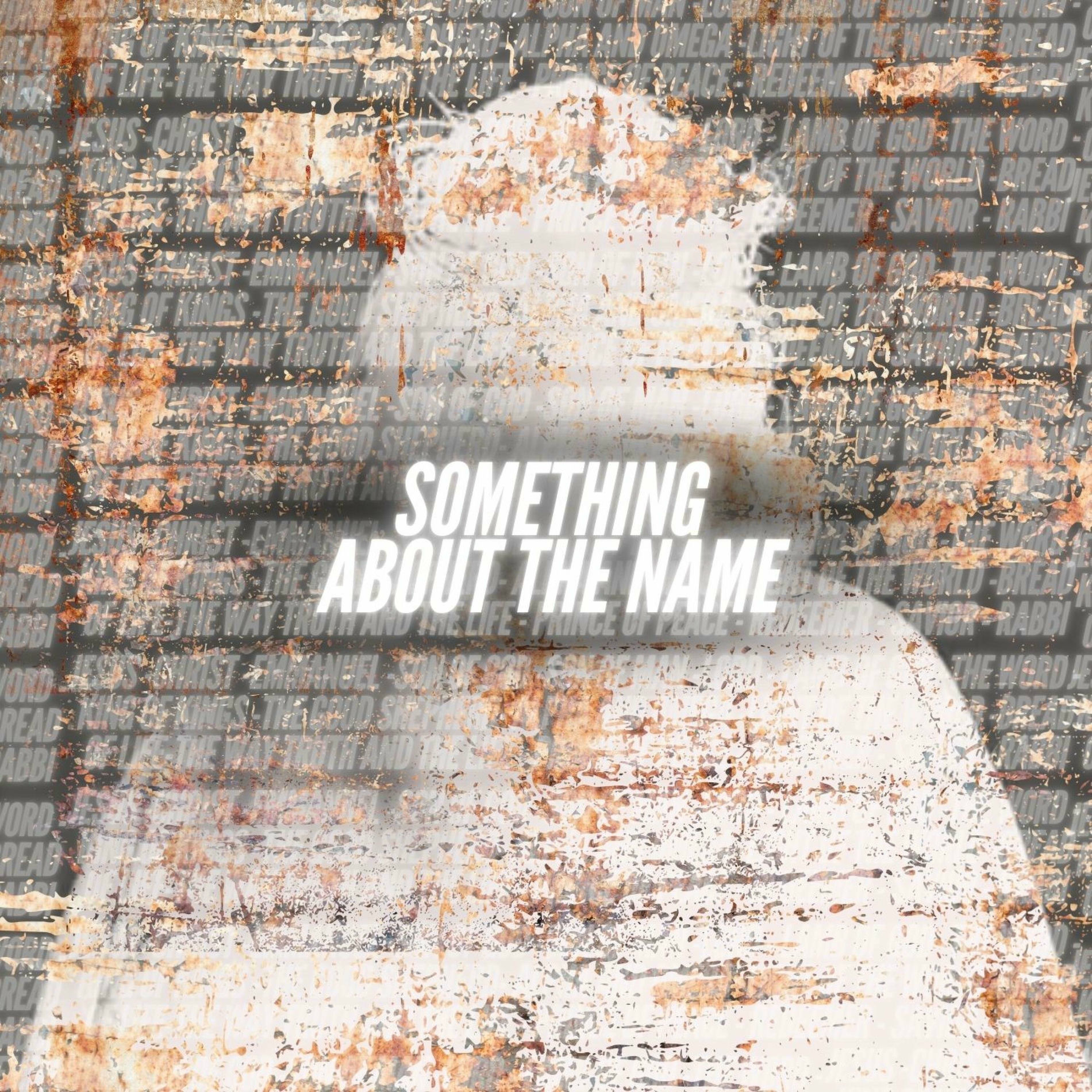 Album cover of Something About The Name (feat. GIDEON & RAYZAH412)