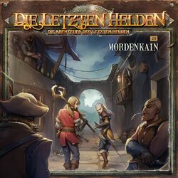 Die Abenteuer der Letzten Helden, Folge 29: Mordenkain