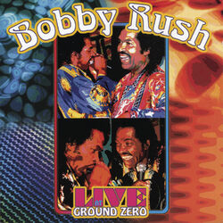 Cover of Bobby Rush Live