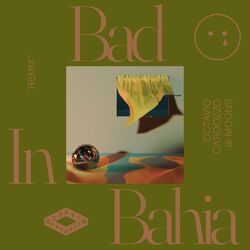 Cover of Bad in Bahia (Remix)
