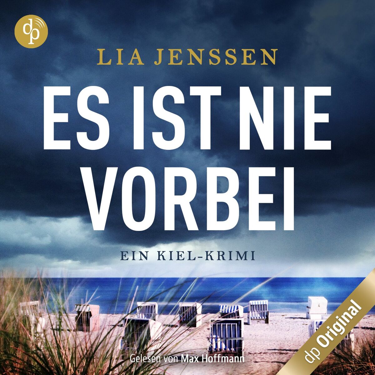 Album cover of Es ist nie vorbei - Ein Kiel-Krimi (Ungekürzt)