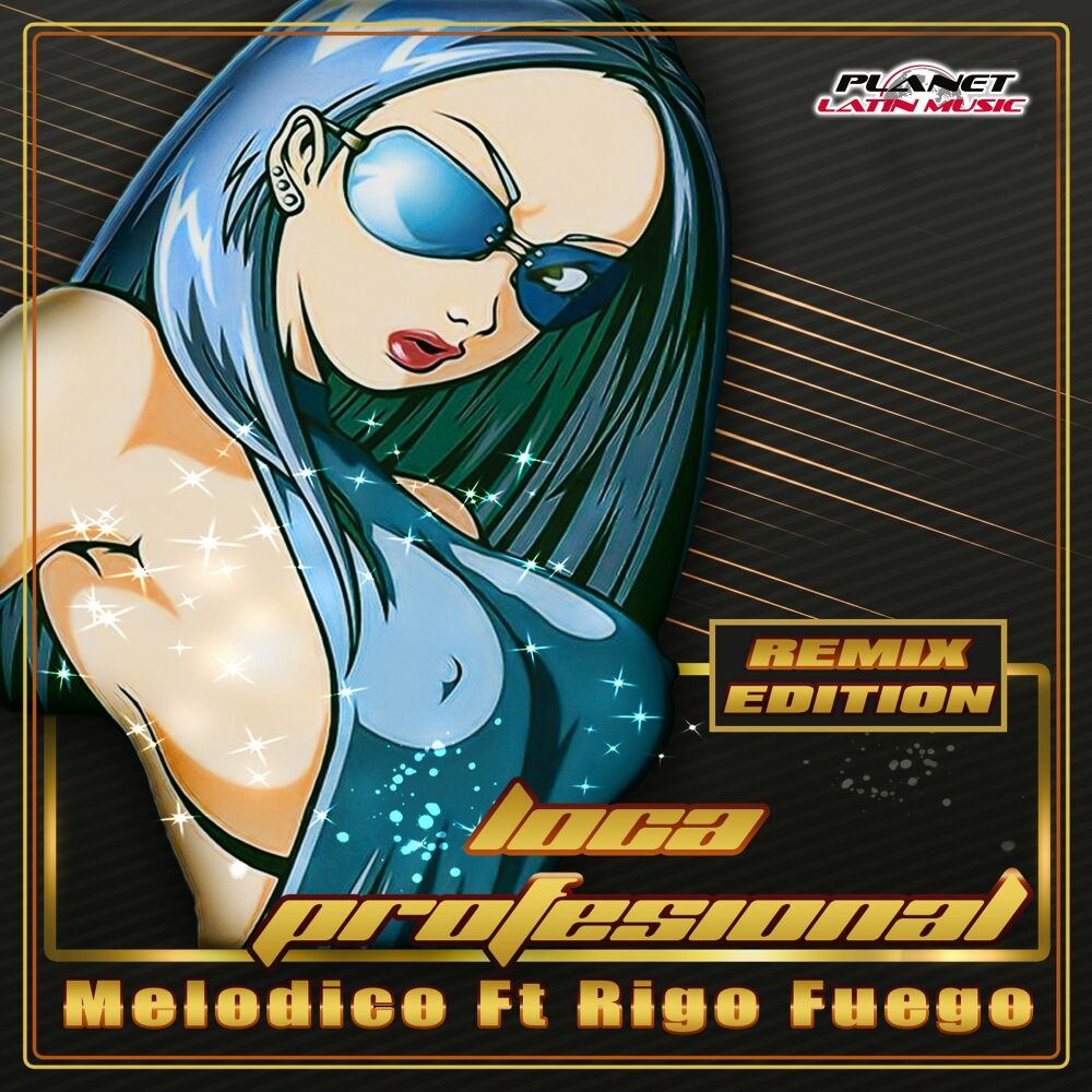 Picture of Loca Profesional (Remix Edition)