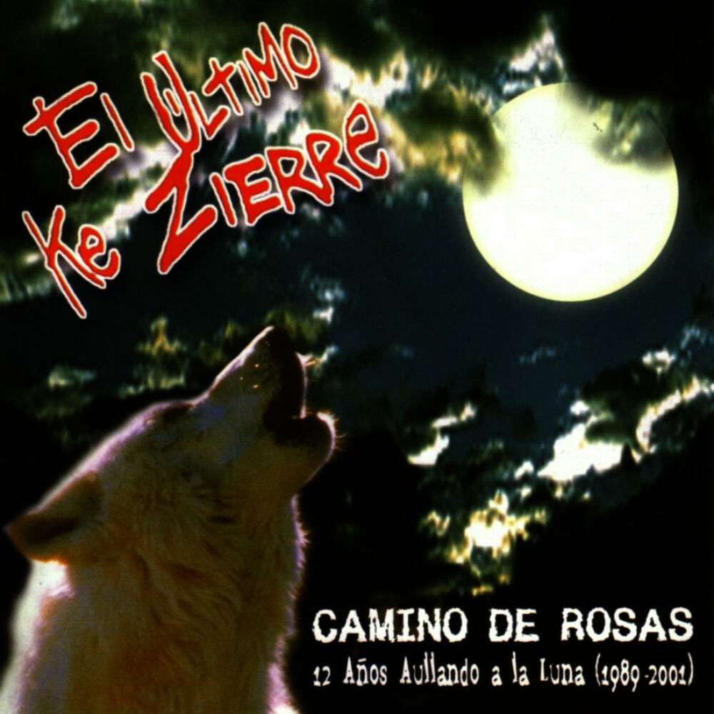 Picture of Camino de Rosas : 12 Años Aullando a la Luna 1989 - 2001