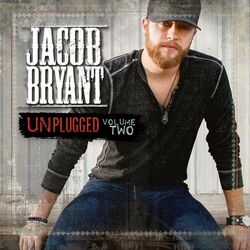Cover of Jacob Bryant Unplugged, Vol. 2