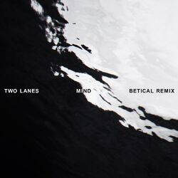 Mind (Betical Remix)