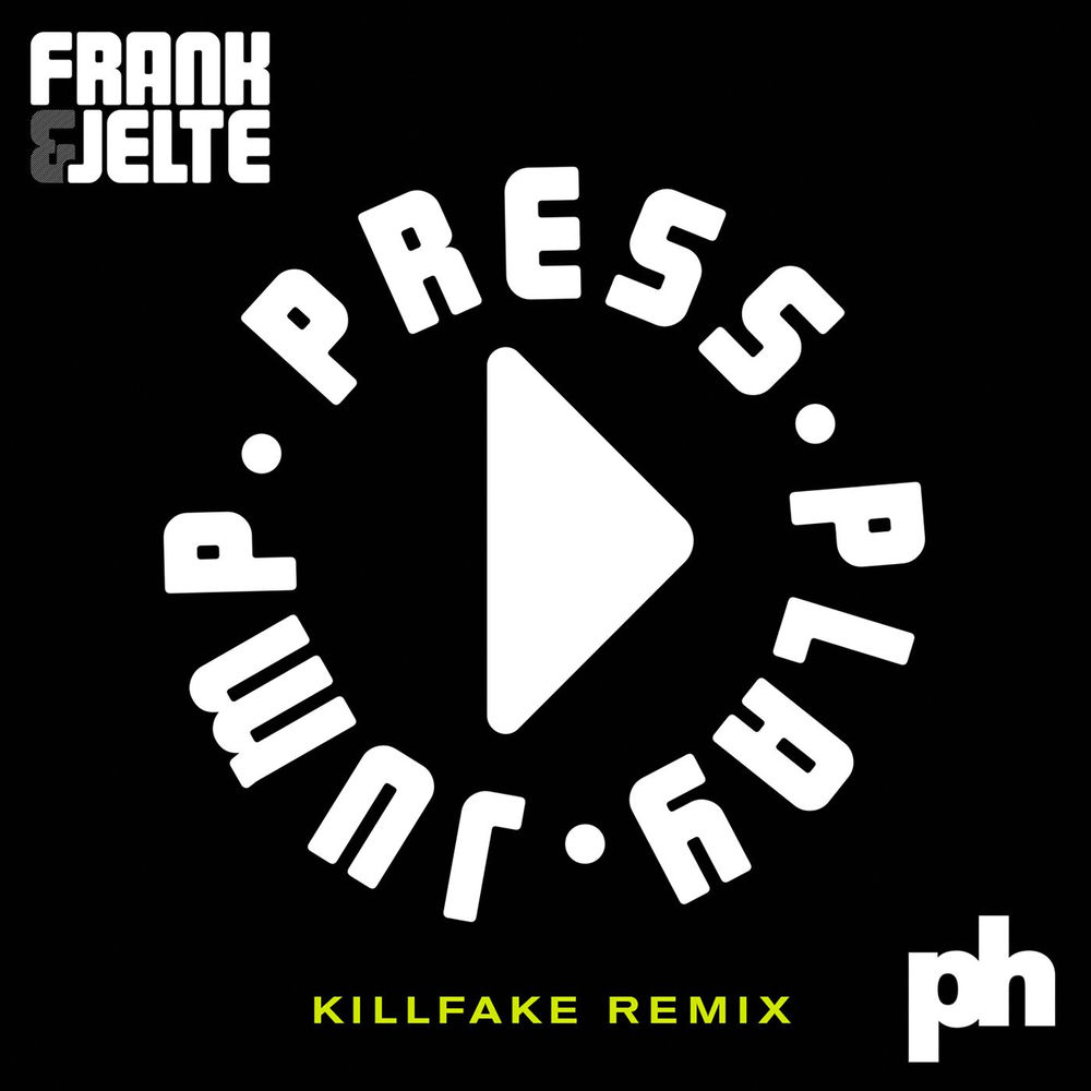 Album artwork for Press.Play.Jump (Killfake Remix) by FRANK