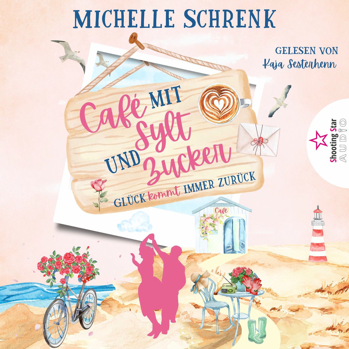 Album cover of Glück kommt immer zurück - Café mit Sylt und Zucker, Band 9 (ungekürzt)