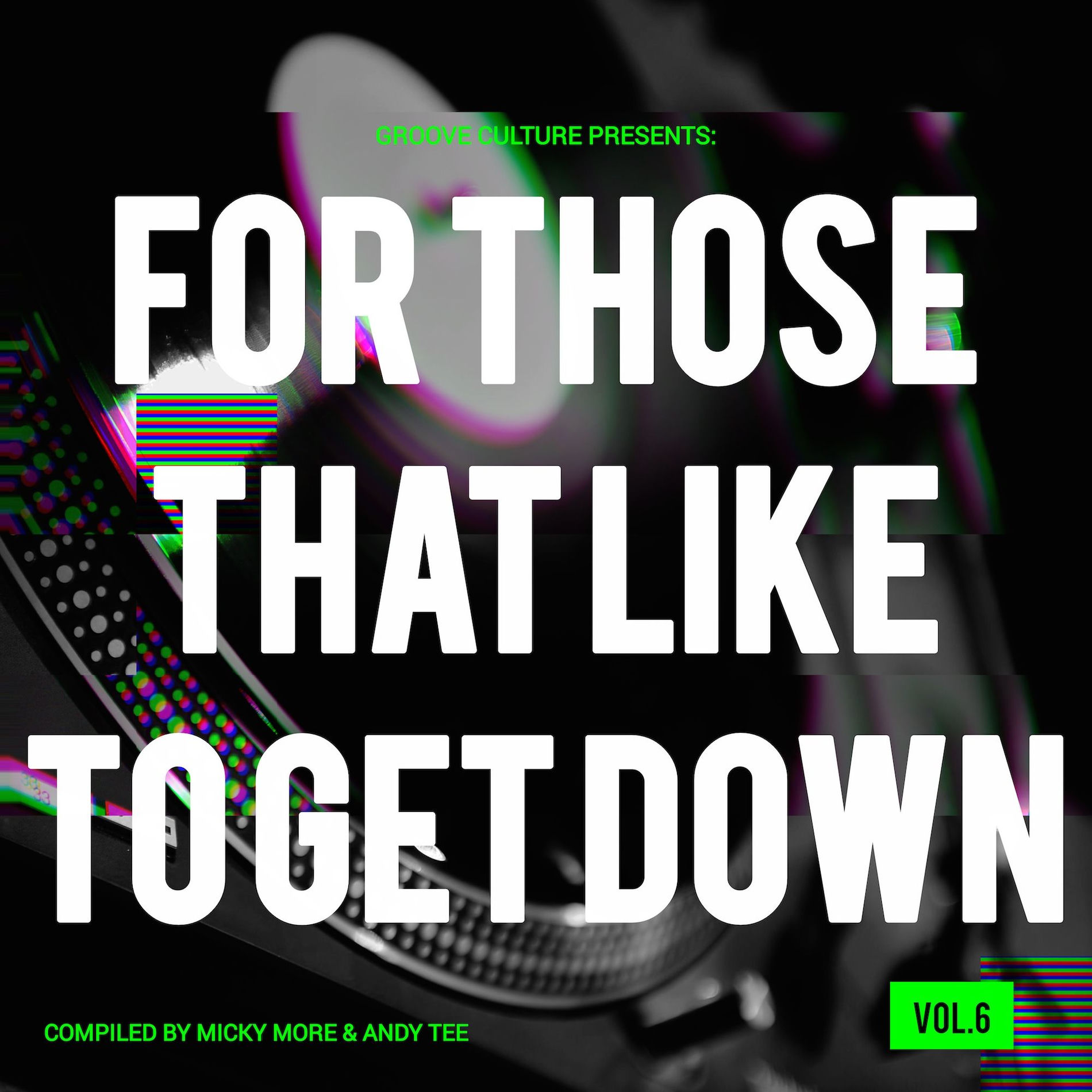 Album cover of For Those That Like To Get Down, Vol. 6