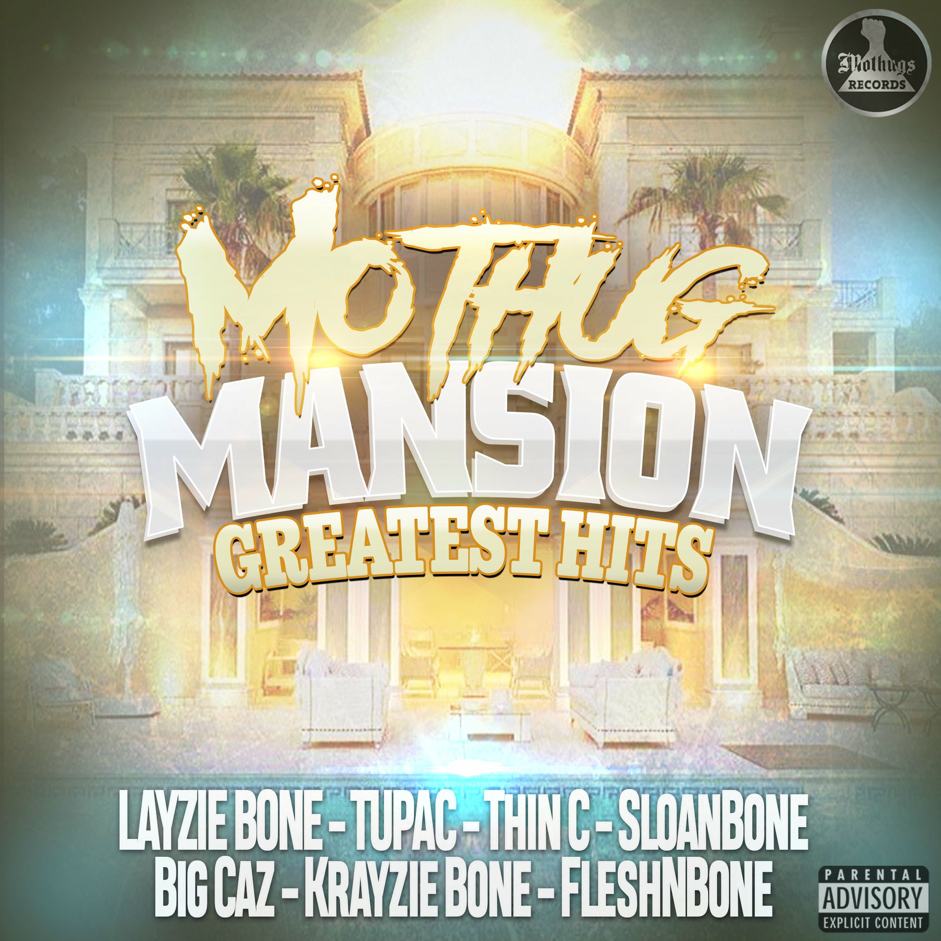 Album cover of Mo Thug Mansion Greatest Hits