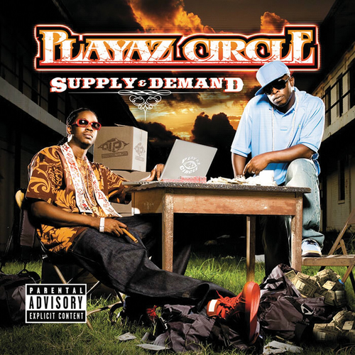 Playaz Circle - Supply & Demand | Deezer