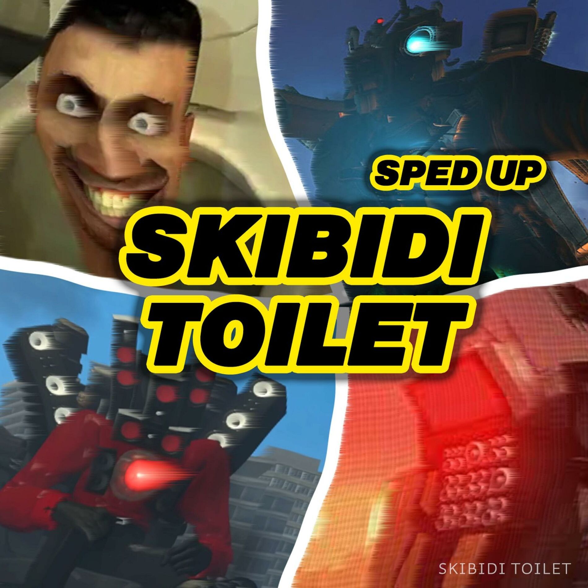 Album cover of Skibidi Toilet (Sped Up)