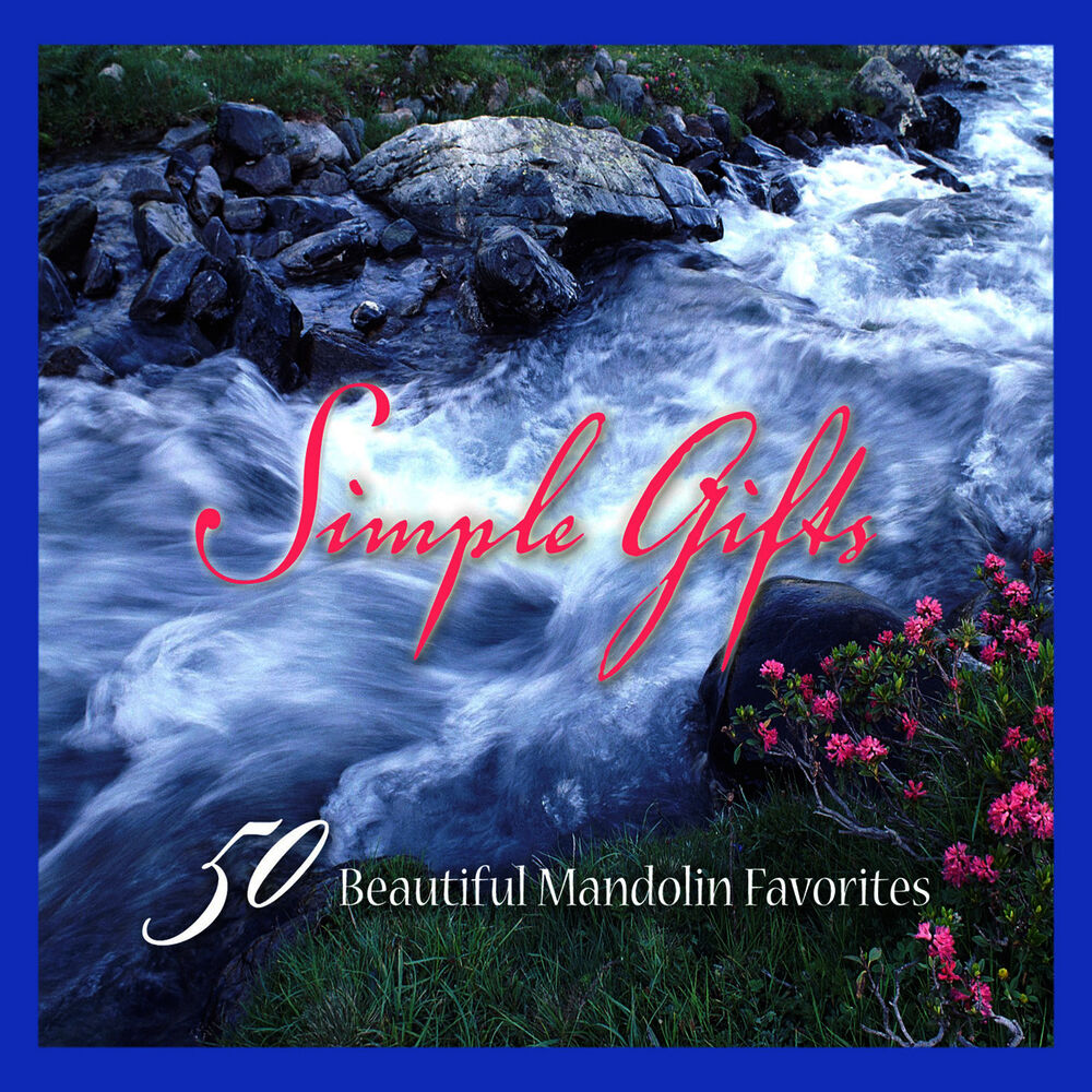 Picture of Simple Gifts – 50 Beautiful Mandolin Favorites