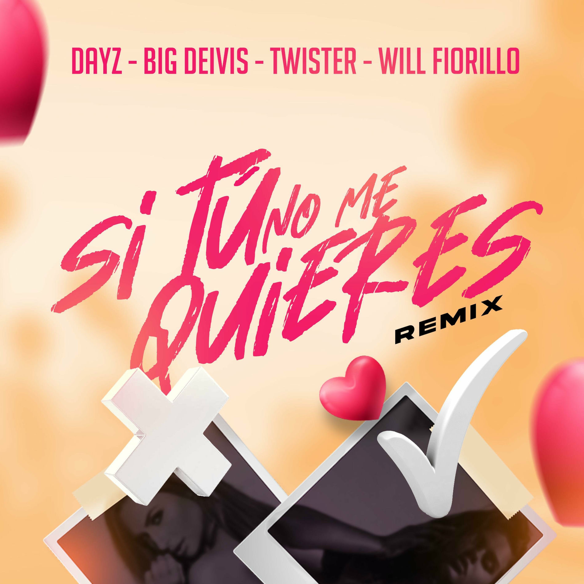 Album cover of Si Tu No Me Quieres (feat. Big Deivis, Twister El Rey & Will Fiorillo) [Remix]
