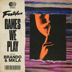 Cover of Games We Play (feat. Brando & MKLA)