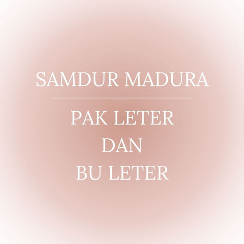 Samdur Madura Pak Leter Dan Bu Leter