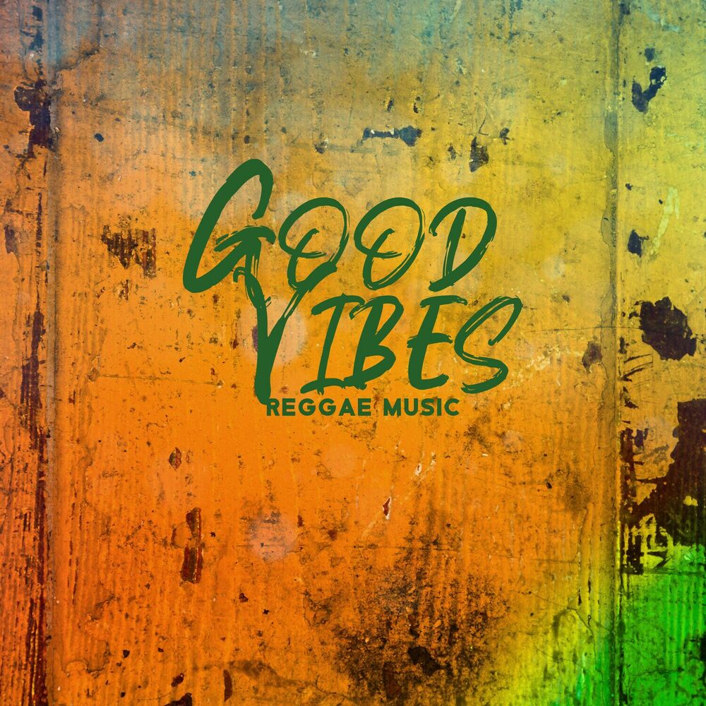 Picture of Good Vibes Reggae Music - Happy Jazz Songs From Jamaica & Caribbean, Best Chillout Summer Mix