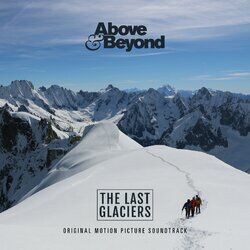Cover of The Last Glaciers (Original Motion Picture Soundtrack)