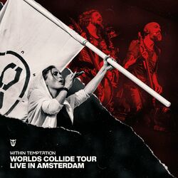 Cover of Worlds Collide Tour (Live in Amsterdam)