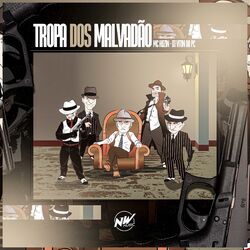 Cover of Tropa dos Malvadão