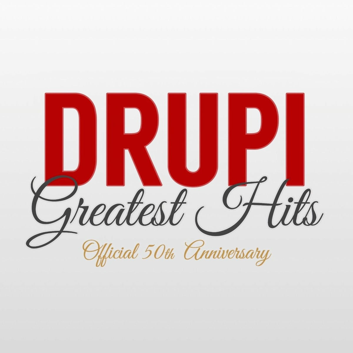 Album cover of DRUPI: Greatest Hits (Official 50th Anniversary)