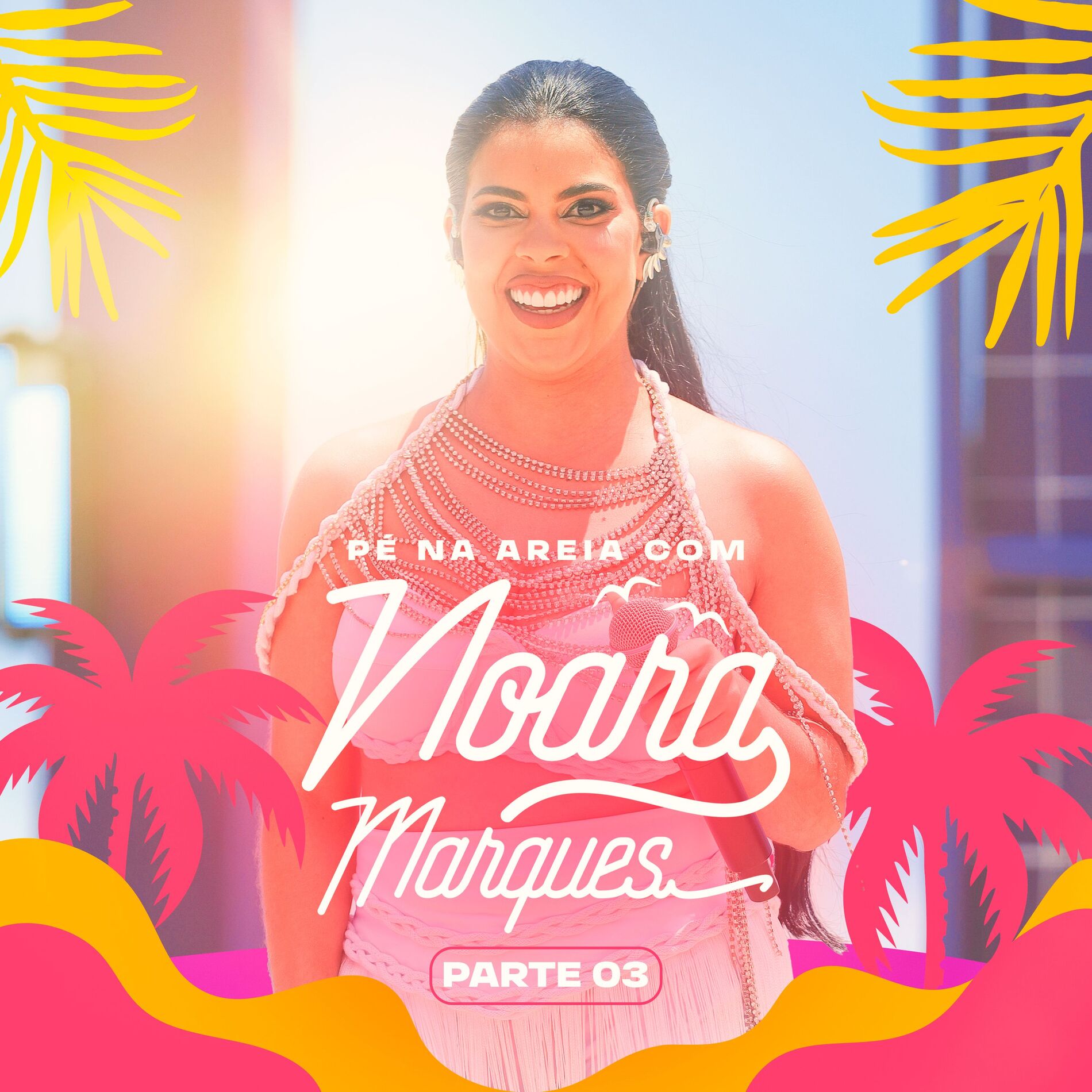 Album cover of Pé na Areia Com Noara Marques, Pt. 3