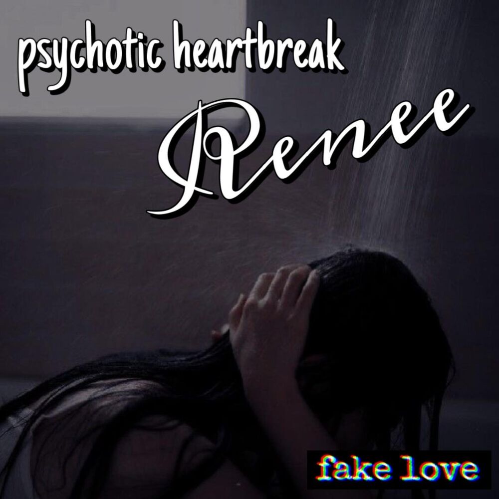 Picture of Psychotic Heartbreak