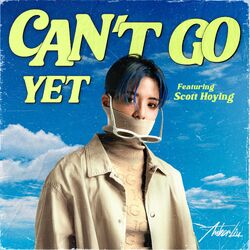 Cover of Can't Go Yet