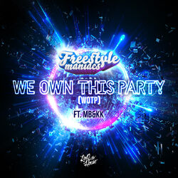 Cover of We Own This Party (WOTP)