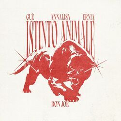 Cover of Istinto Animale (feat. Guè, Annalisa, Ernia)