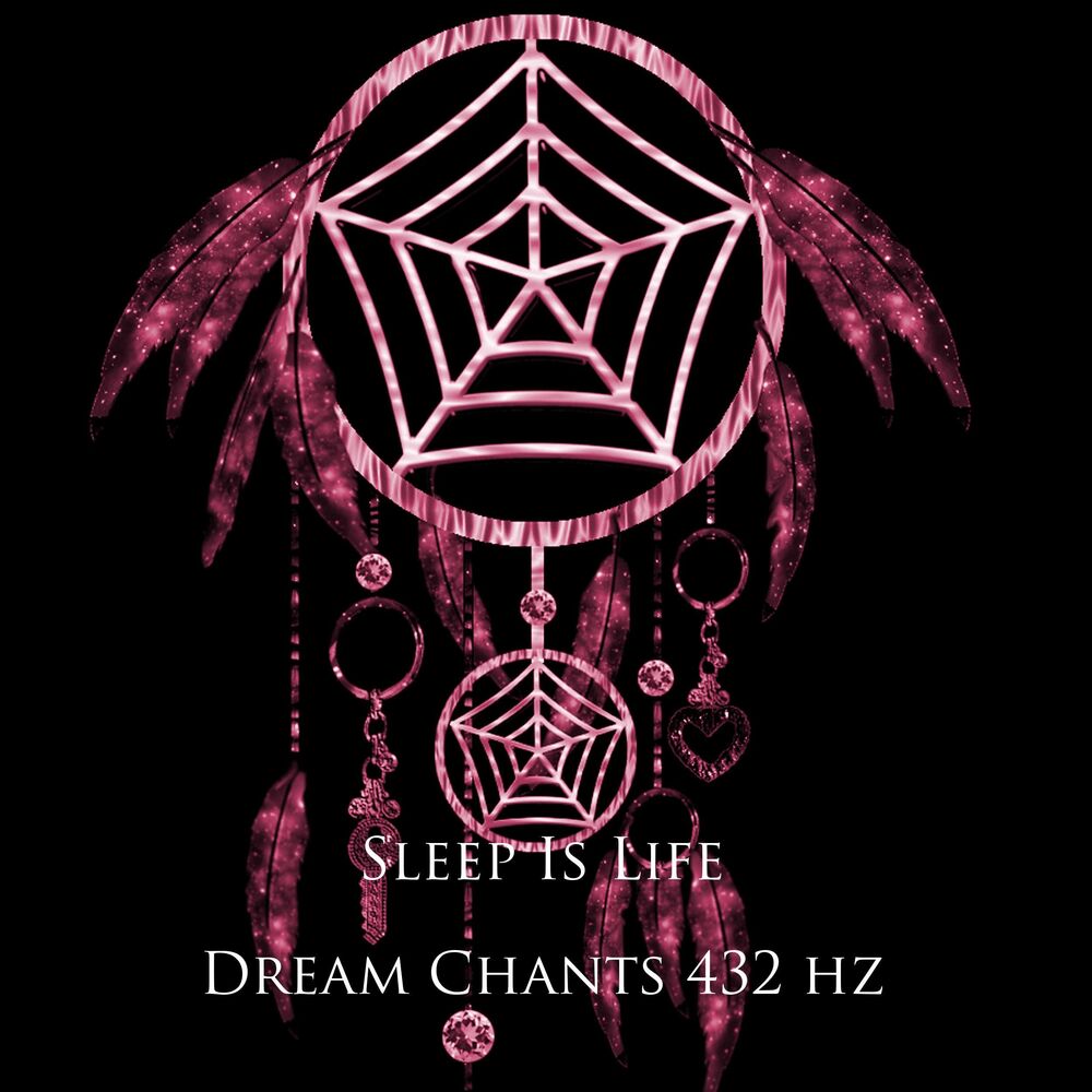 Picture of Dream Chants 432 Hz