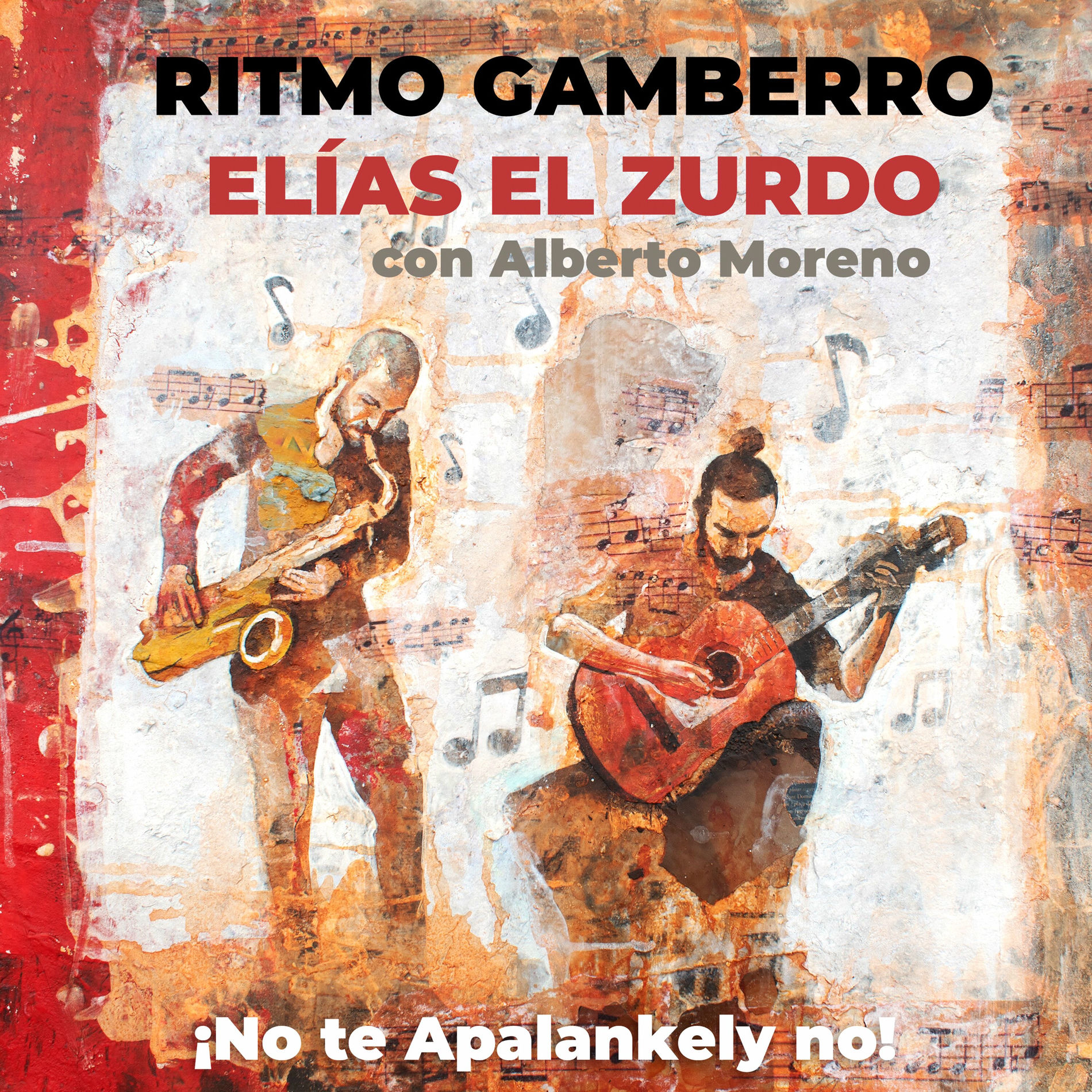 Album cover of Ritmo Gamberro ¡No te Apalankely no!