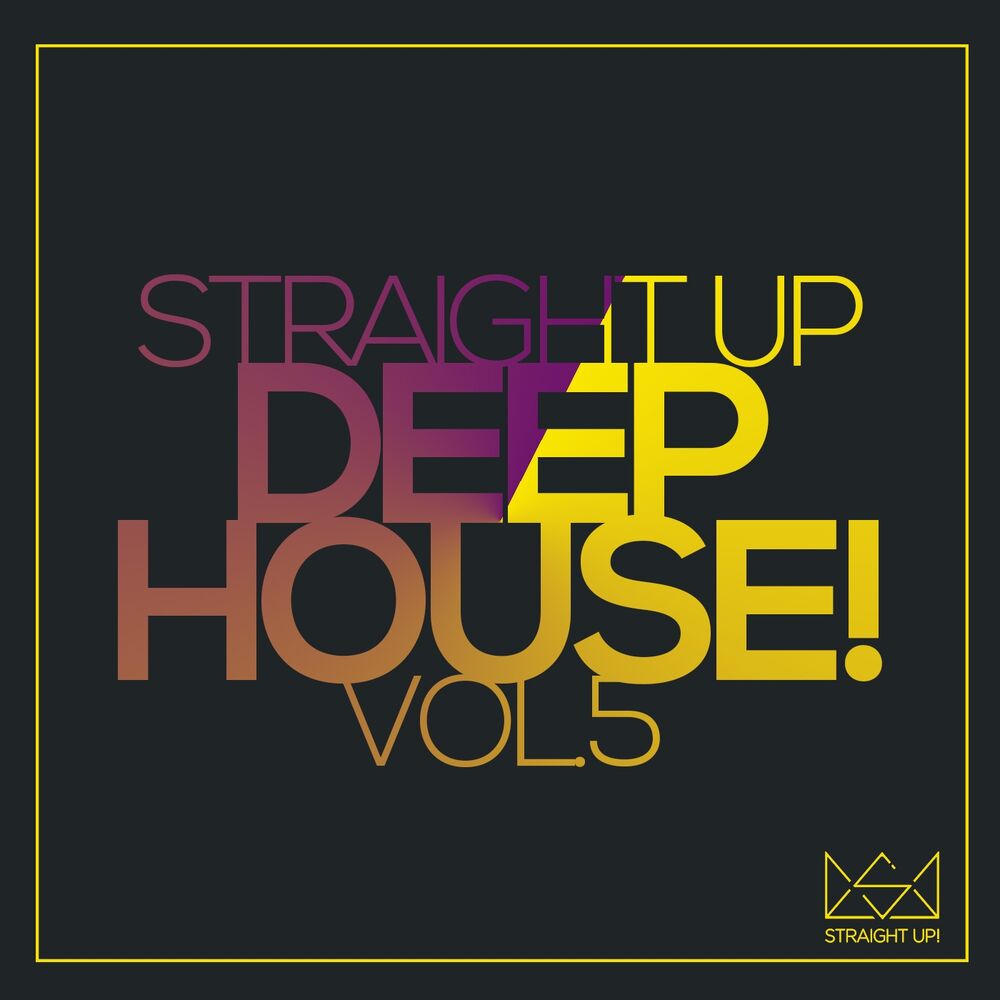 Picture of Straight Up Deep House! Vol. 5