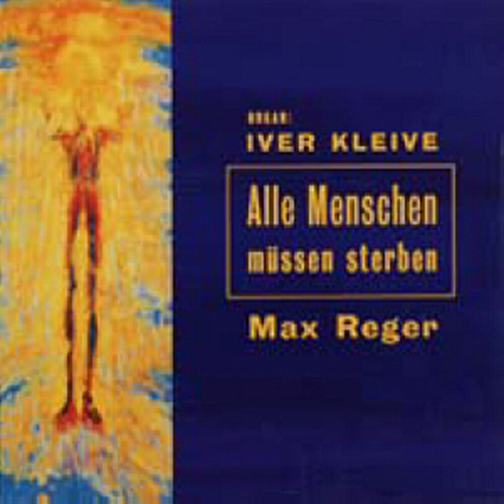 Picture of Max Reger: Alle Menschen Müssen Streben
