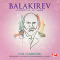 Balakirev: Symphony No. 1 in C Major (2013 Remastered Version)