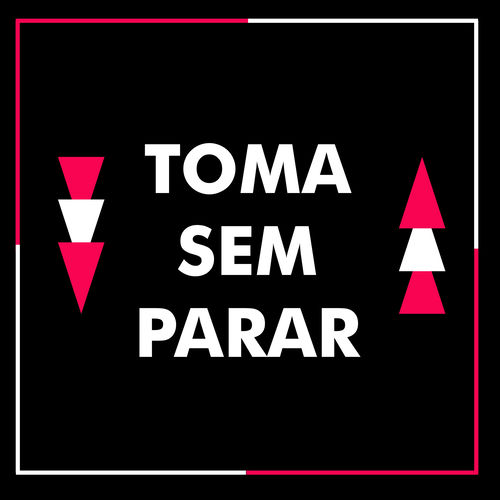 Toma Sem Parar