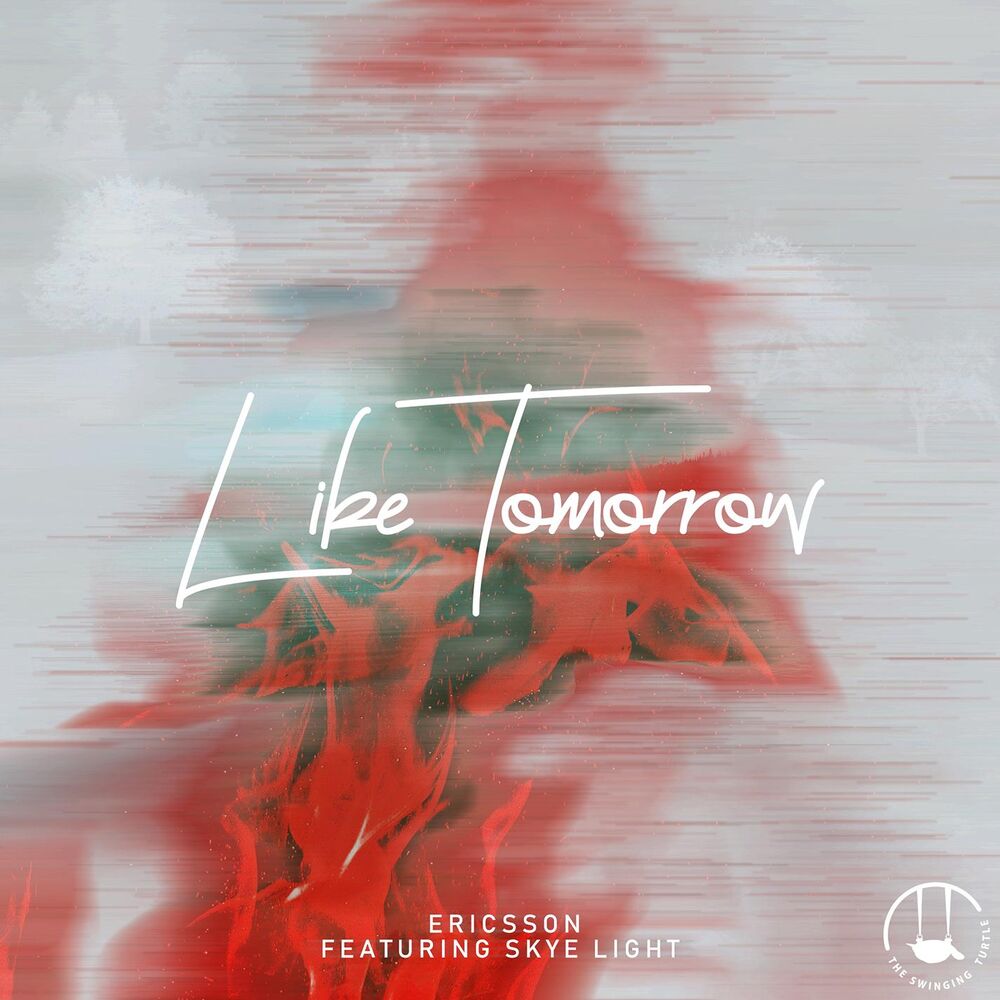 Picture of Like Tomorrow (feat. Skye Light)