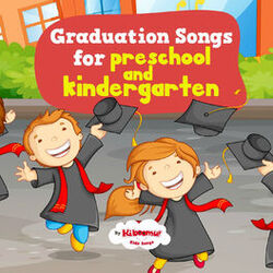 Cover of Graduation Songs for Preschool and Kindergarten