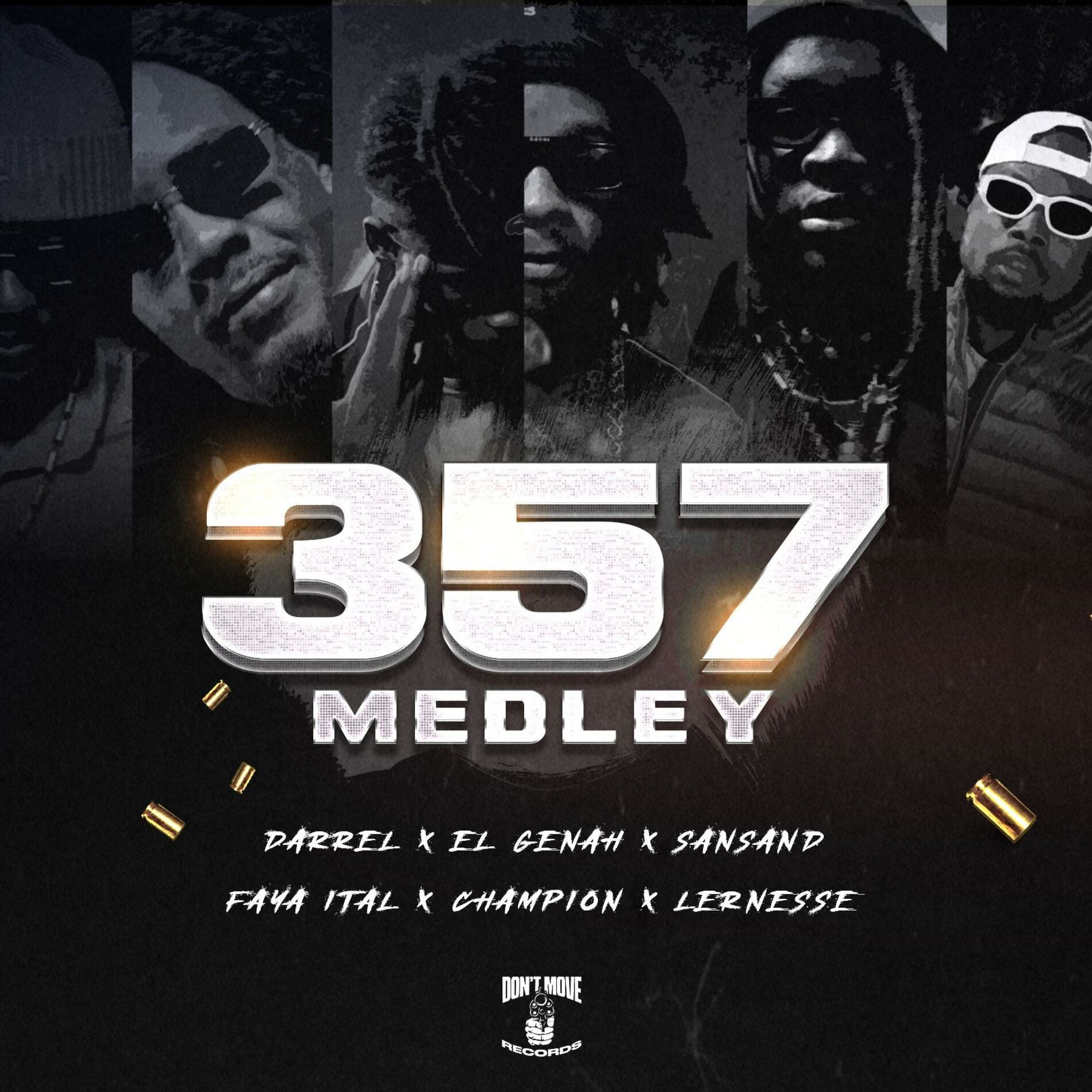 Album cover of 357 MEDLEY (feat. Darrel, El Génah, Champion NPMP, Faya Ital & Lernesse)