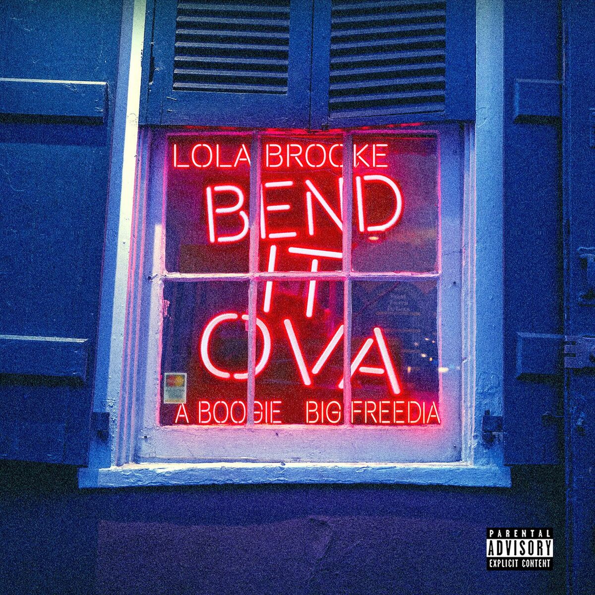 Album cover of Bend It Ova (feat. A Boogie Wit da Hoodie & Big Freedia)