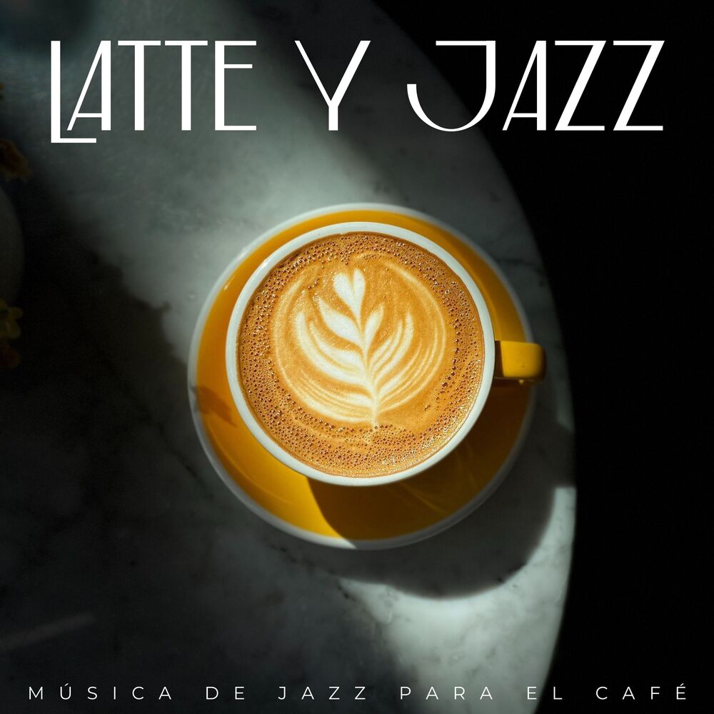Picture of Latte Y Jazz: Música De Jazz Para El Café