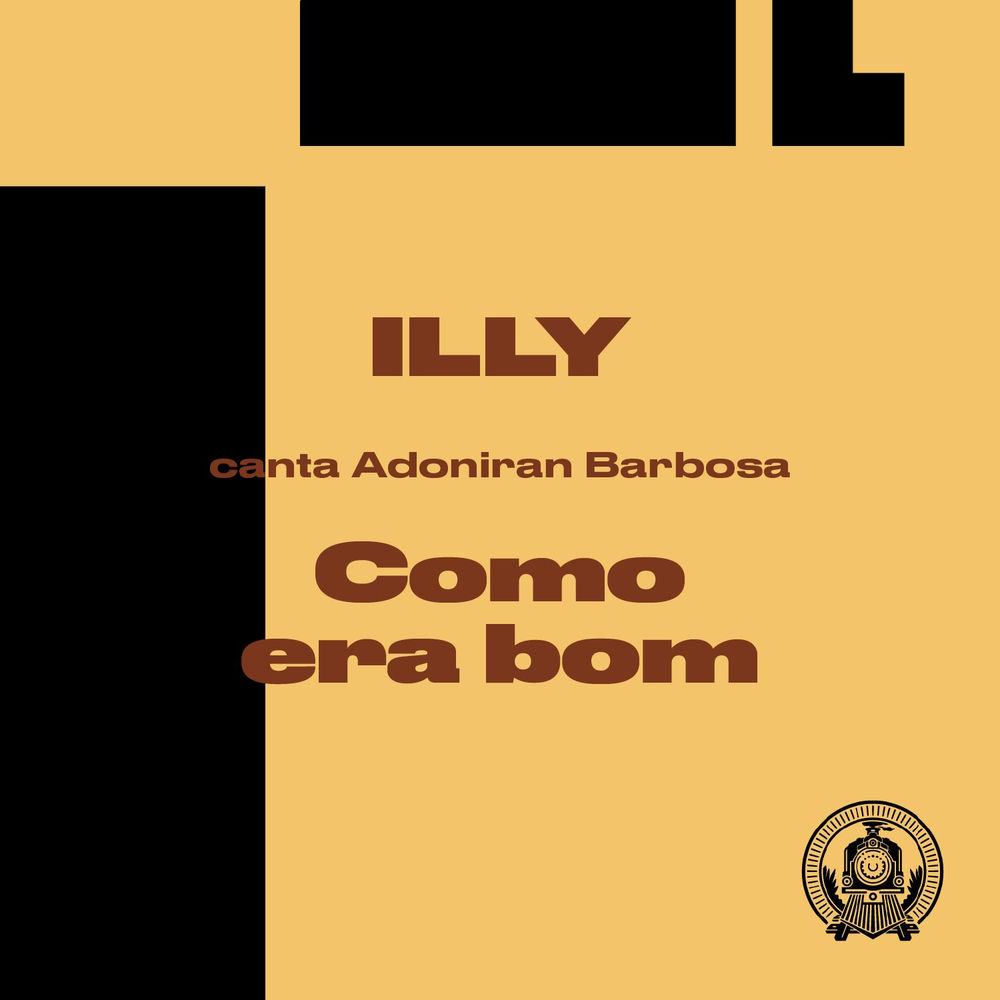 Como Era Bom (Illy Canta Adoniran Barbosa) cover