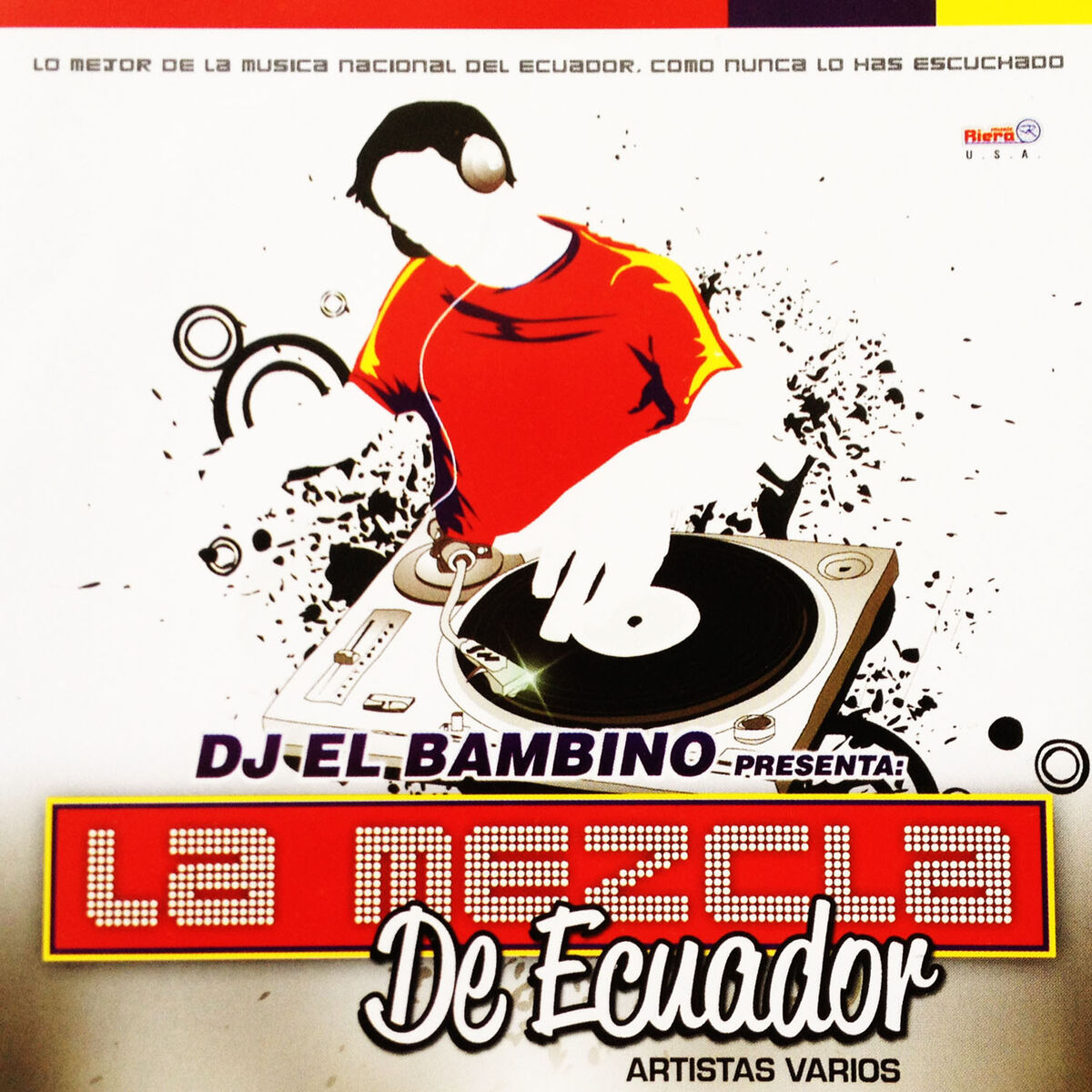 Album cover of Dj el Bambino Presenta la Mezcla de Ecuador