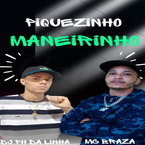 Piquezinho Maneirinho